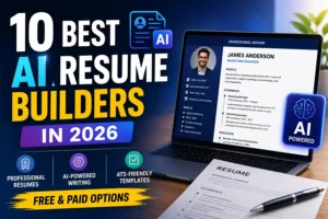 Best AI Resume Builders in 2026 for creating ATS-friendly resumes