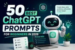 chatgpt prompts for beginners 2026